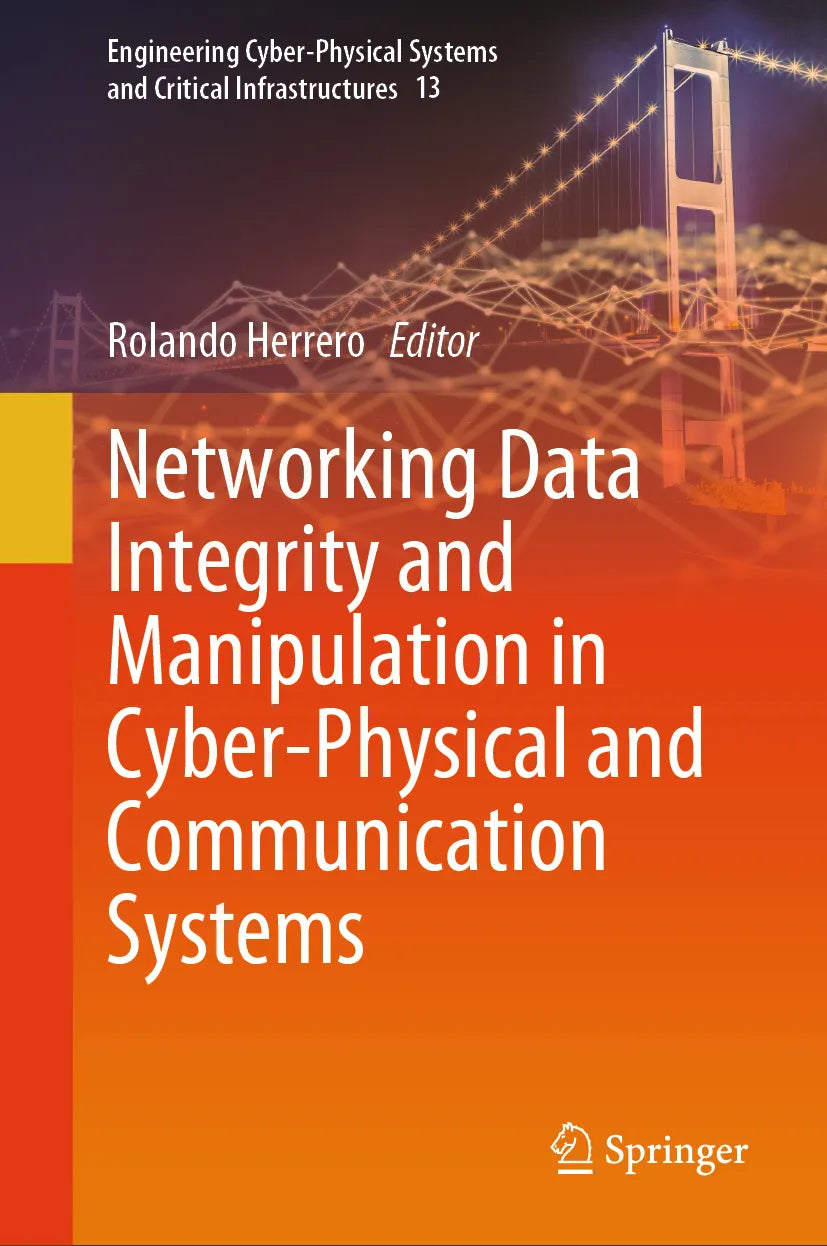 Cover: Networking Data Integrity and Manipulation in Cyber-Physical and Communication Systems (E-Book)