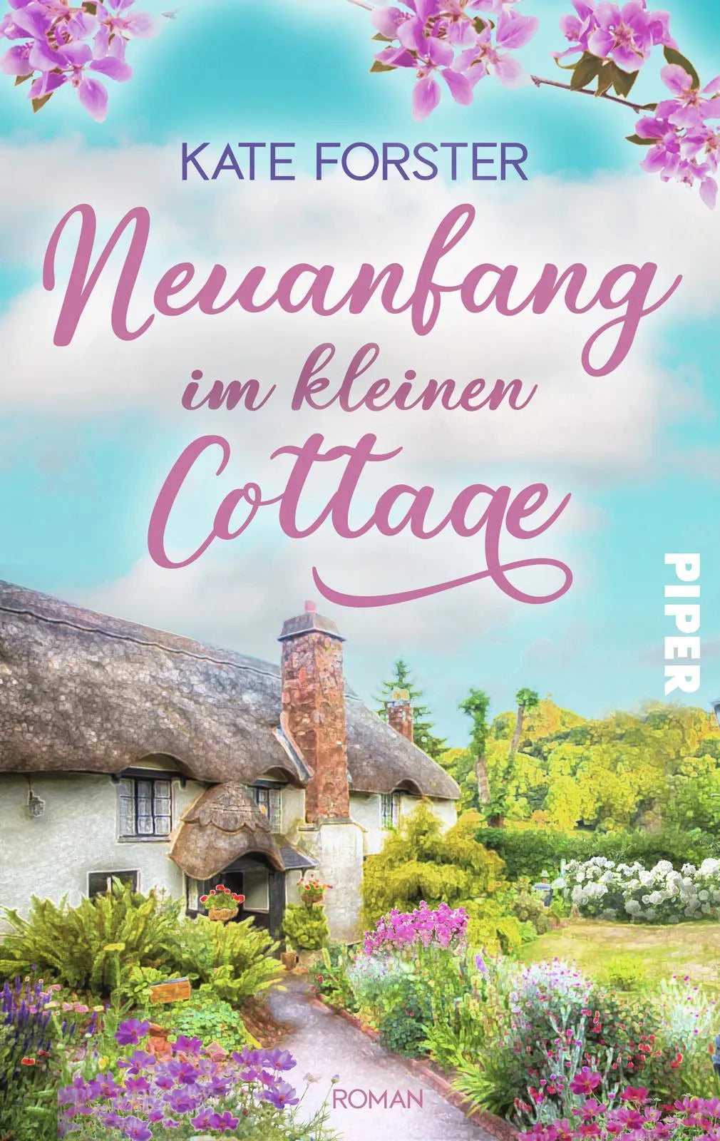 Buchcover von 'Neuanfang im kleinen Cottage' - Taschenbuch von Kate Forster