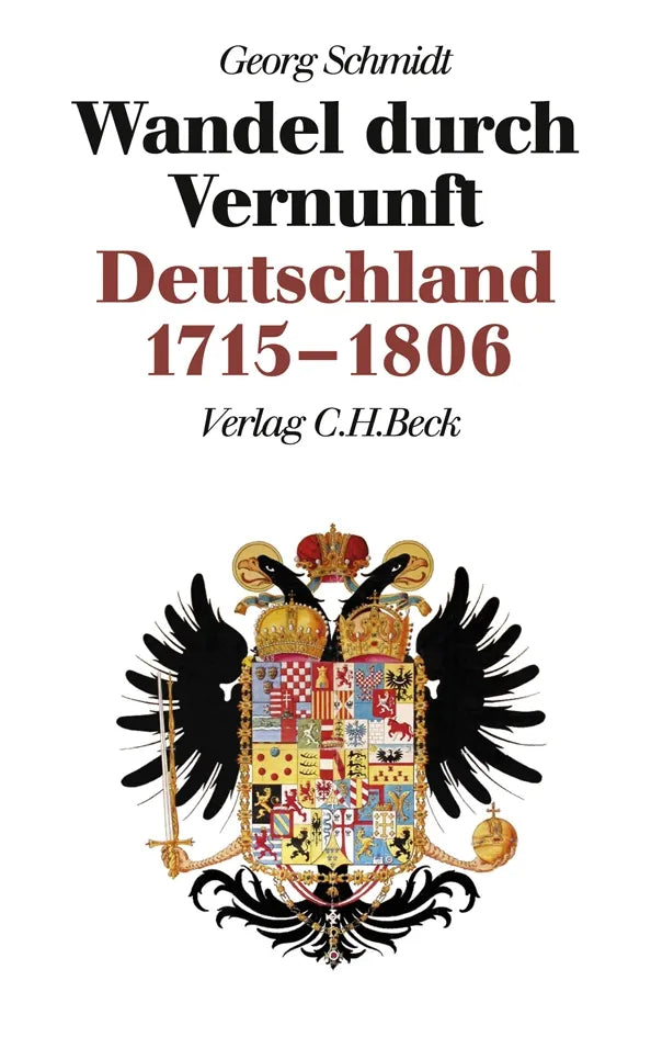 Buchcover von 'Neue Deutsche Geschichte Bd. 6: Wandel durch Vernunft' - Taschenbuch von Georg Schmidt