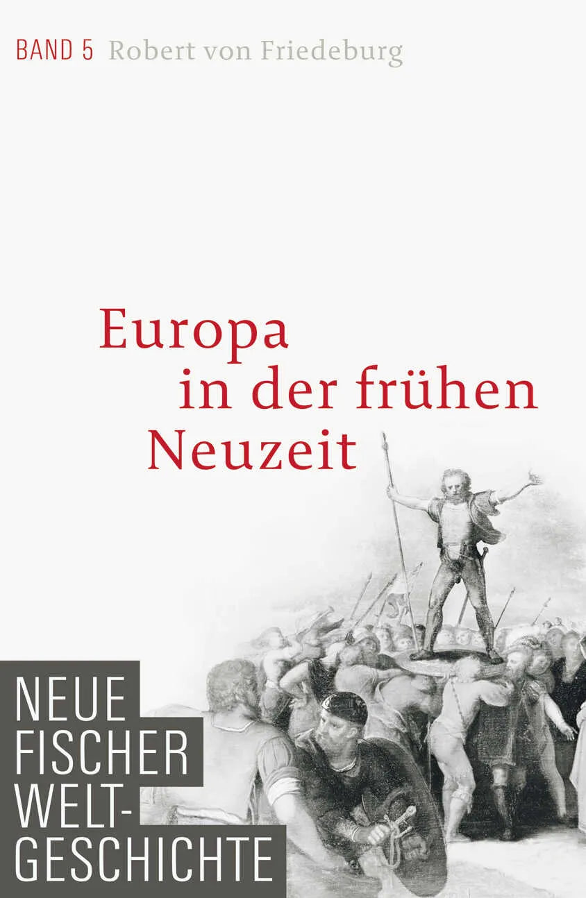 Buchcover von 'Neue Fischer Weltgeschichte. Band 5' - Gebundene Ausgabe von Robert von Friedeburg
