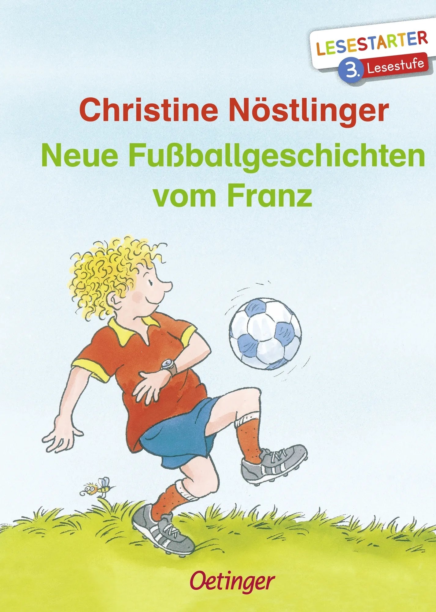 Buchcover von 'Neue Fußballgeschichten vom Franz' - Gebundene Ausgabe von Christine Nöstlinger