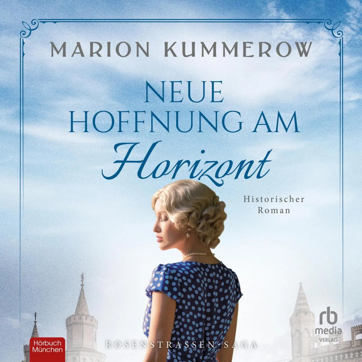 Cover: Neue Hoffnung am Horizont (Hörbuch Download) von Marion Kummerow
