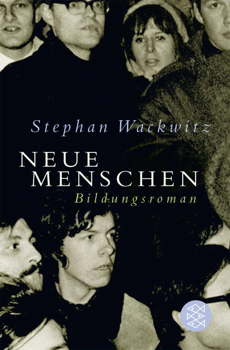 Buchcover von 'Neue Menschen' - Taschenbuch von Stephan Wackwitz
