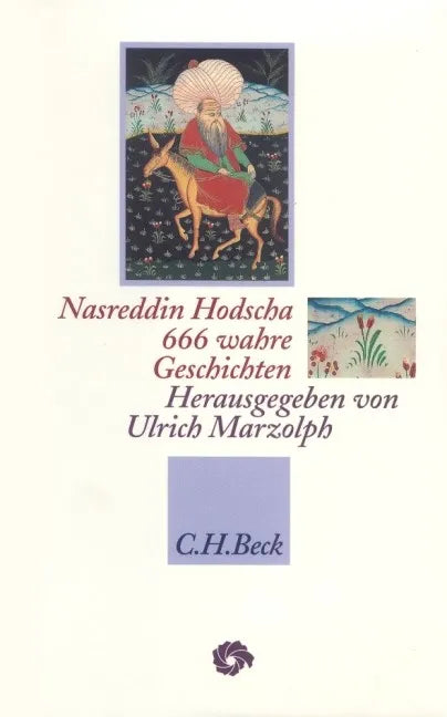 Buchcover von 'Neue Orientalische Bibliothek / 666 wahre Geschichten' - Gebundene Ausgabe von Nasreddin Hodscha