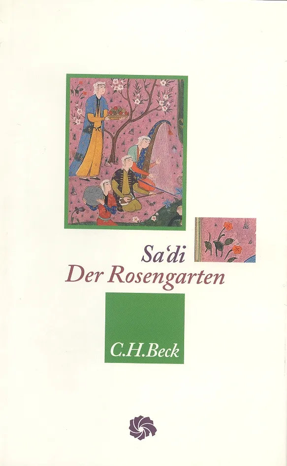 Buchcover von 'Neue Orientalische Bibliothek / Der Rosengarten' - Gebundene Ausgabe von Muslih ad-Din Sa'di