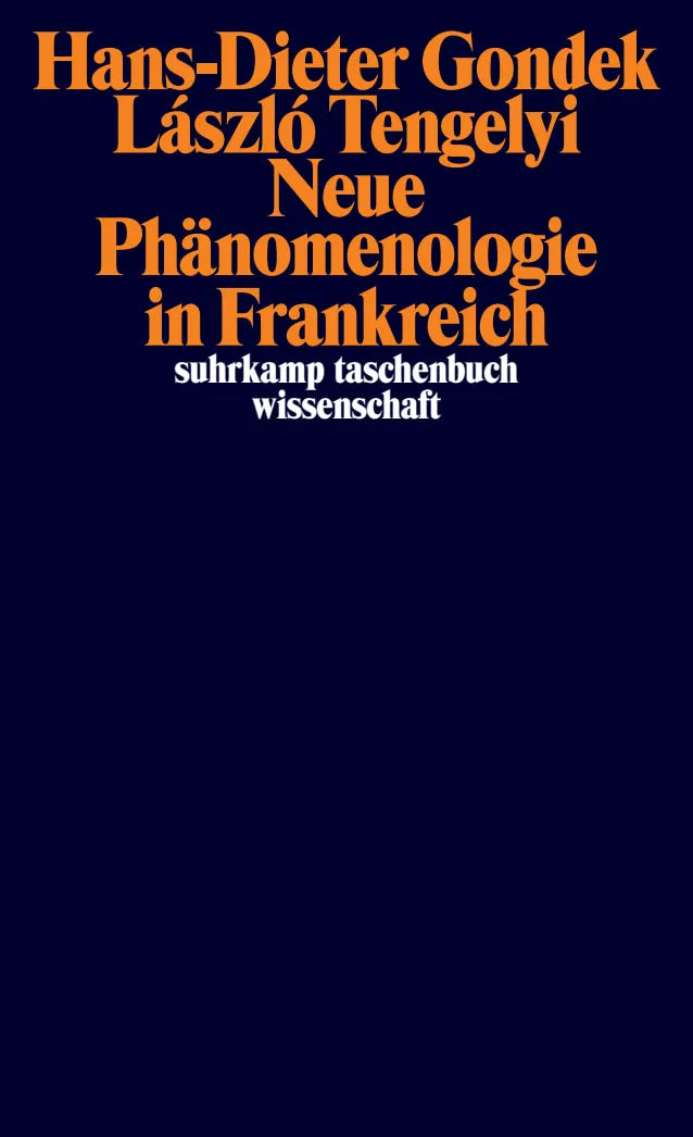 Buchcover von 'Neue Phänomenologie in Frankreich' - Taschenbuch von Hans-Dieter Gondek