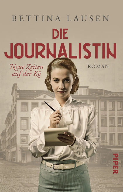 Buchcover von 'Neue Zeiten auf der Kö – Die Journalistin' - Taschenbuch von Bettina Lausen