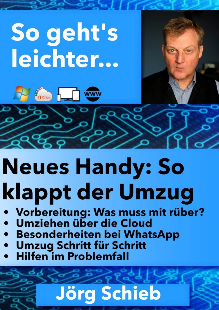 Cover: Neues Handy: So klappt der Umzug (E-Book) von Jörg Schieb