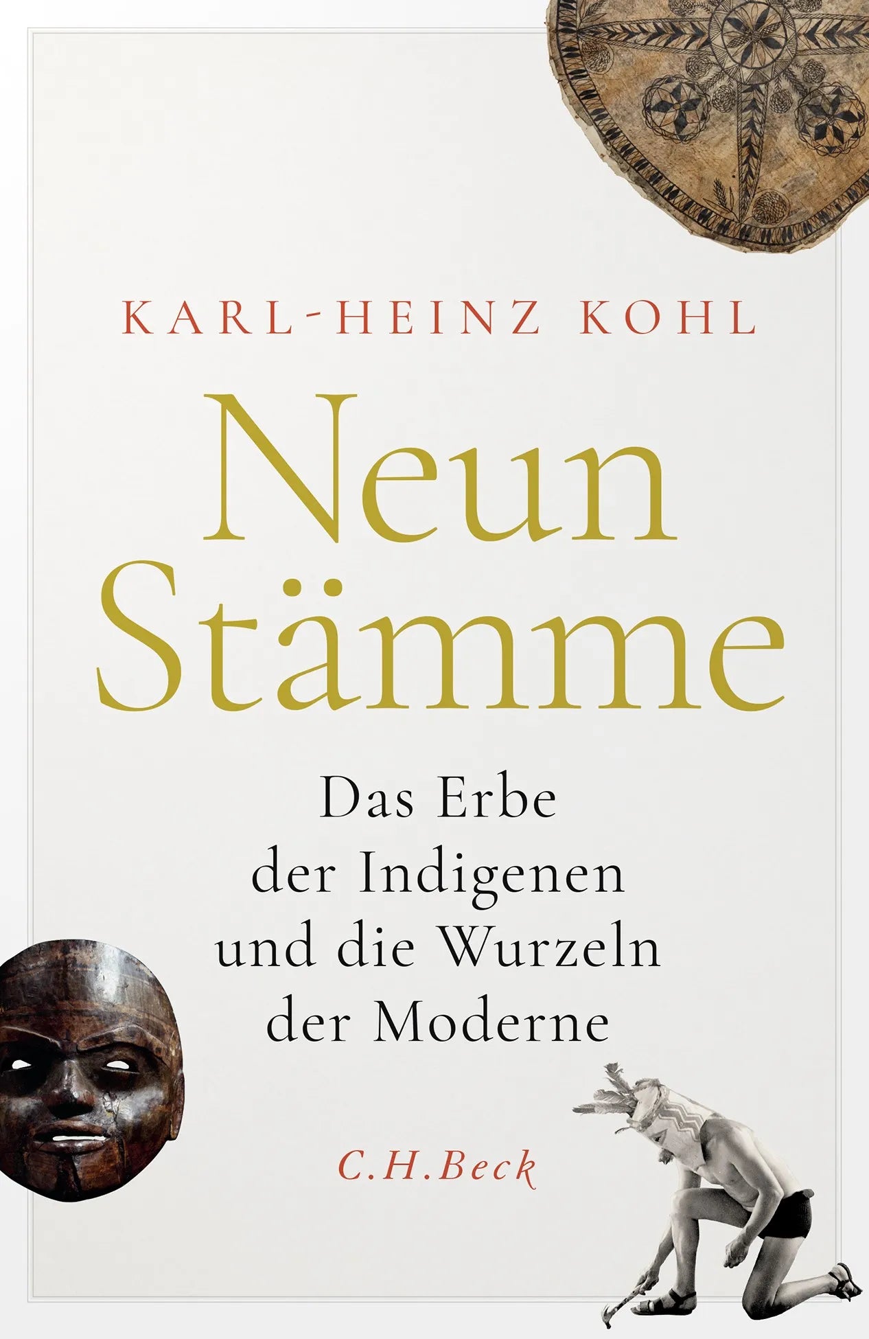 Cover: Neun Stämme (Hardcover) von Karl-Heinz Kohl