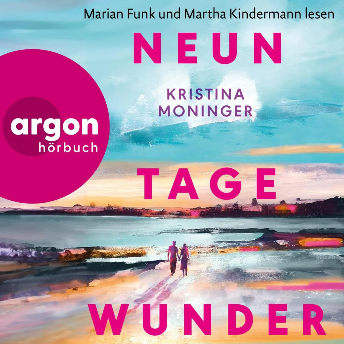 Cover: Neun Tage Wunder (Hörbuch Download) von Kristina Moninger