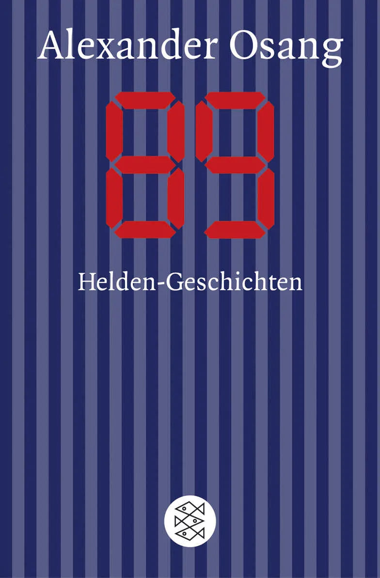 Buchcover von 'Neunundachtzig' - Taschenbuch von Alexander Osang