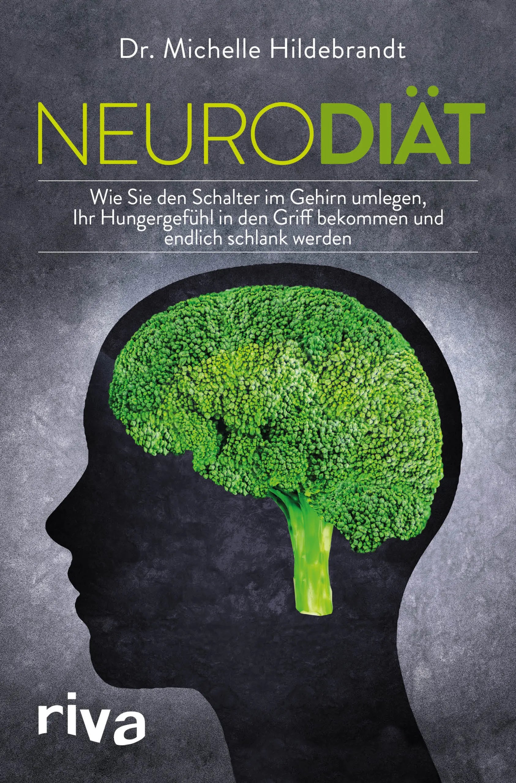 Buchcover von 'Neurodiät' - Taschenbuch von Michelle Hildebrandt