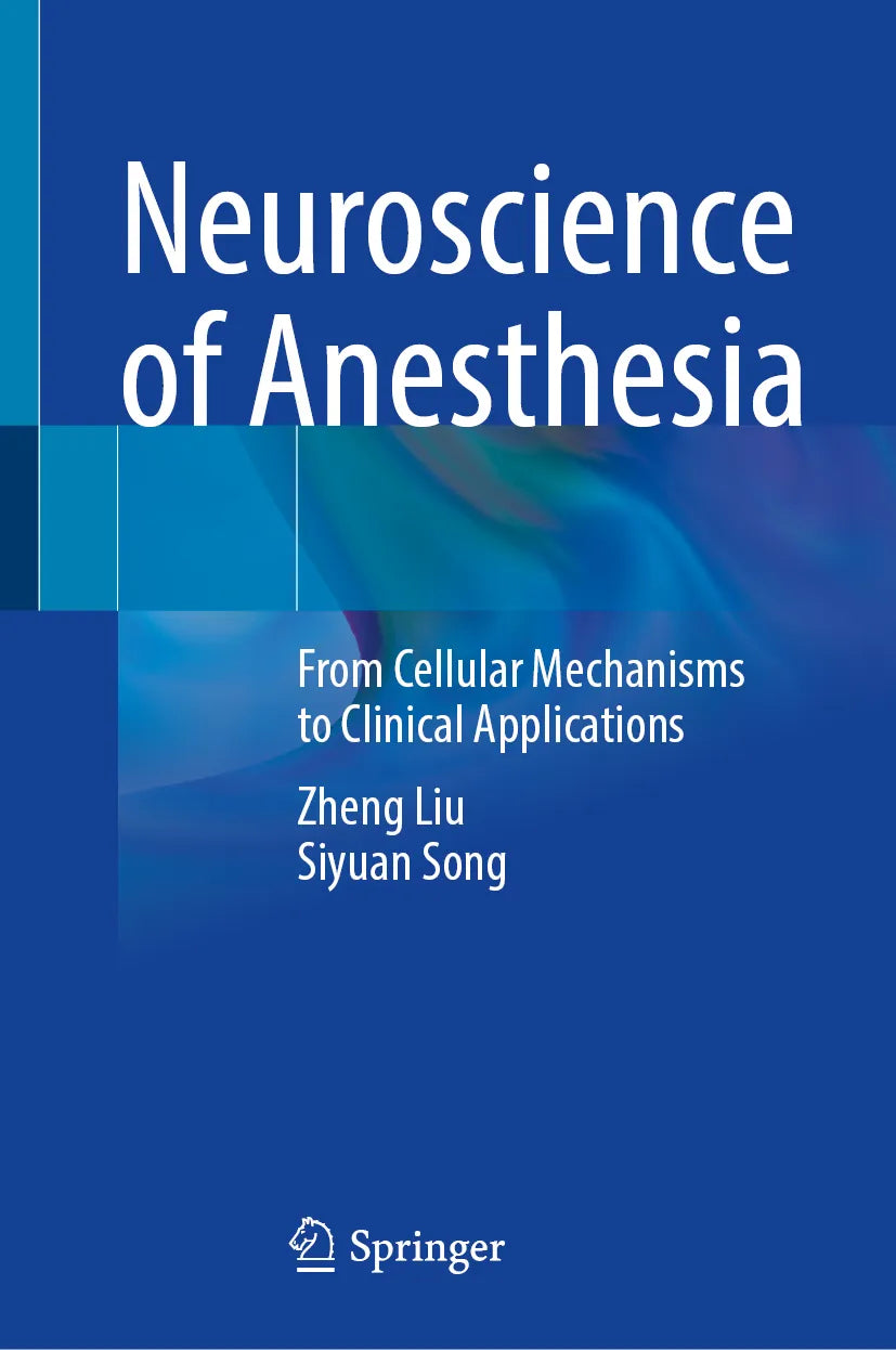 Cover: Neuroscience of Anesthesia (E-Book) von Zheng Liu