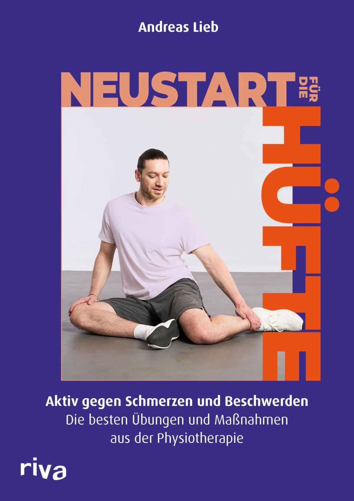 Cover: Neustart für die Hüfte (E-Book) von Andreas Lieb