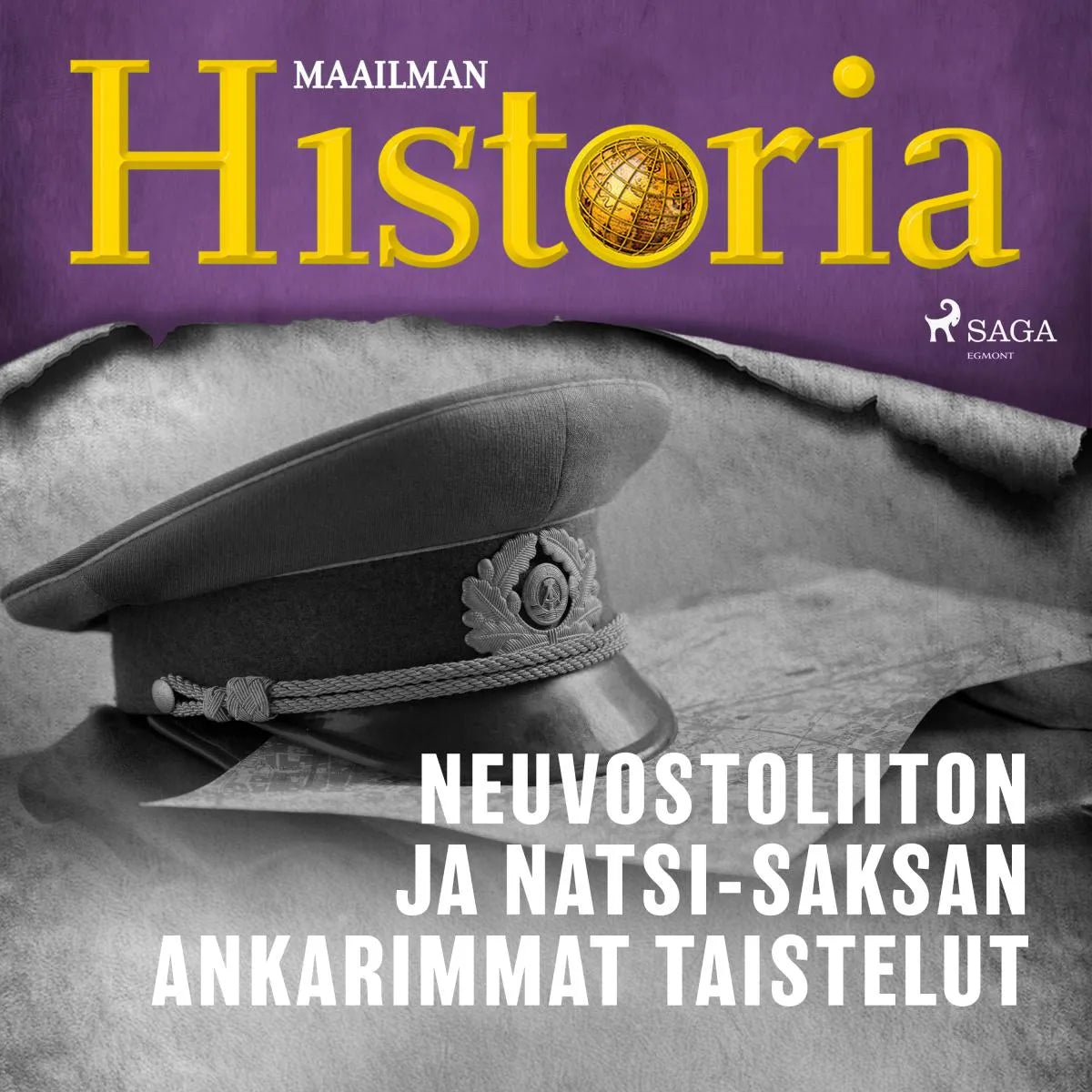 Cover: Neuvostoliiton ja natsi-Saksan ankarimmat taistelut (Hörbuch Download) von Maailman historia