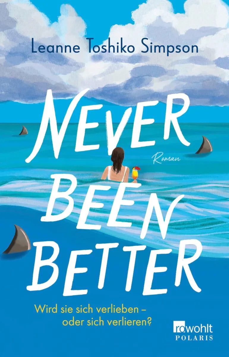 Cover: Never Been Better (E-Book) von Leanne Toshiko Simpson