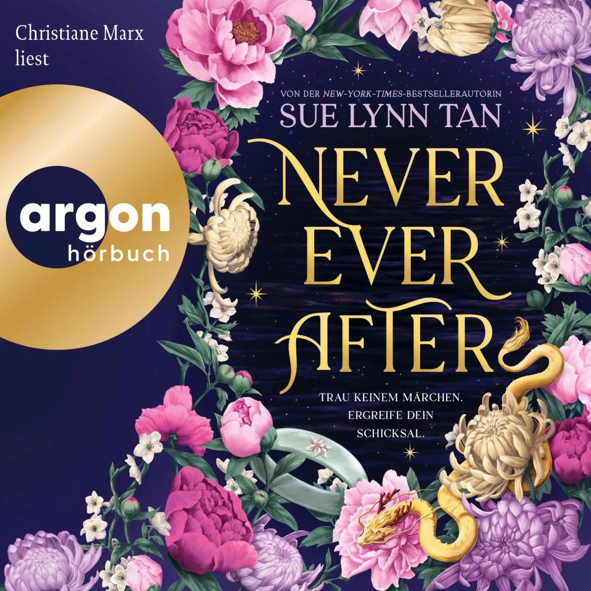 Cover: Never Ever After (Hörbuch Download) von Sue Lynn Tan