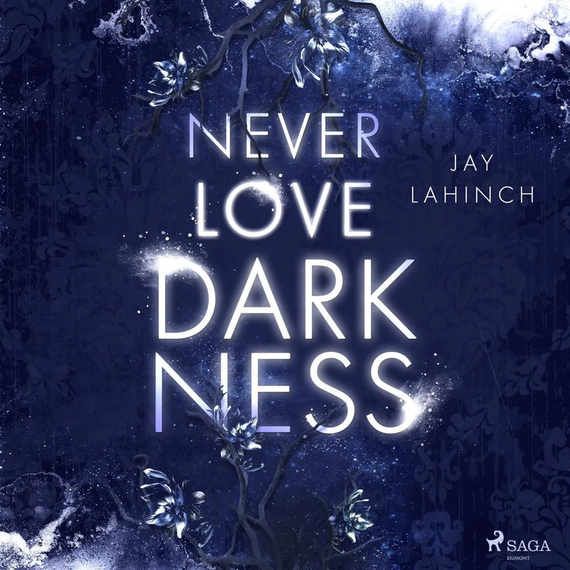 Never love Darkness