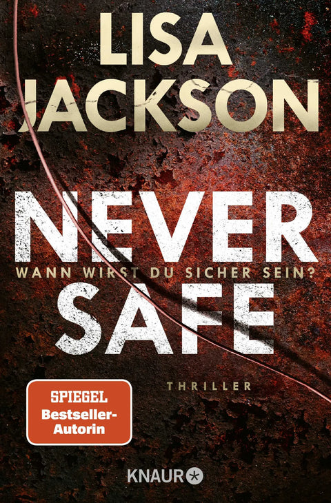 Never Safe - Wann wirst du sicher sein?