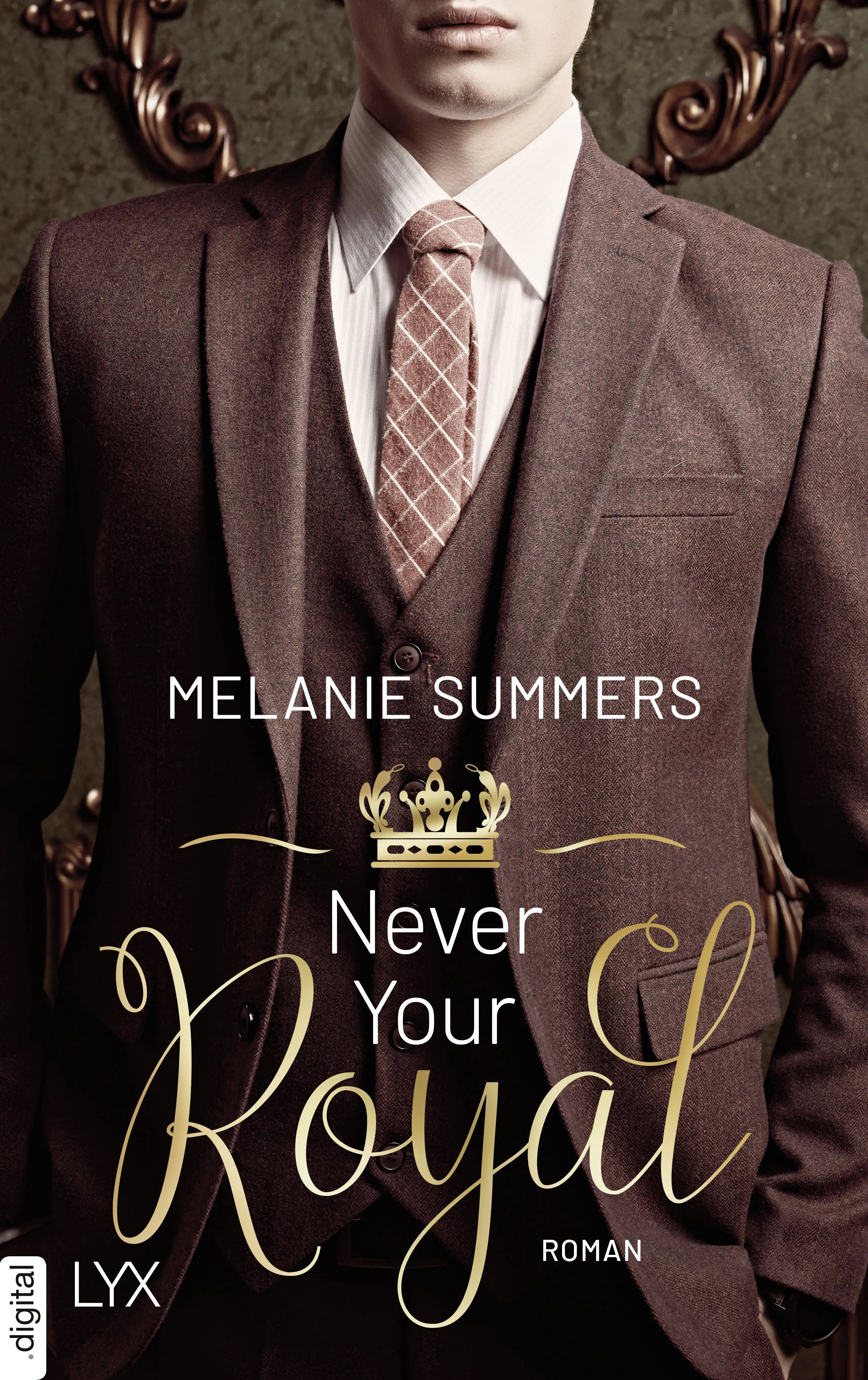Cover: Never Your Royal (E-Book) von Melanie Summers
