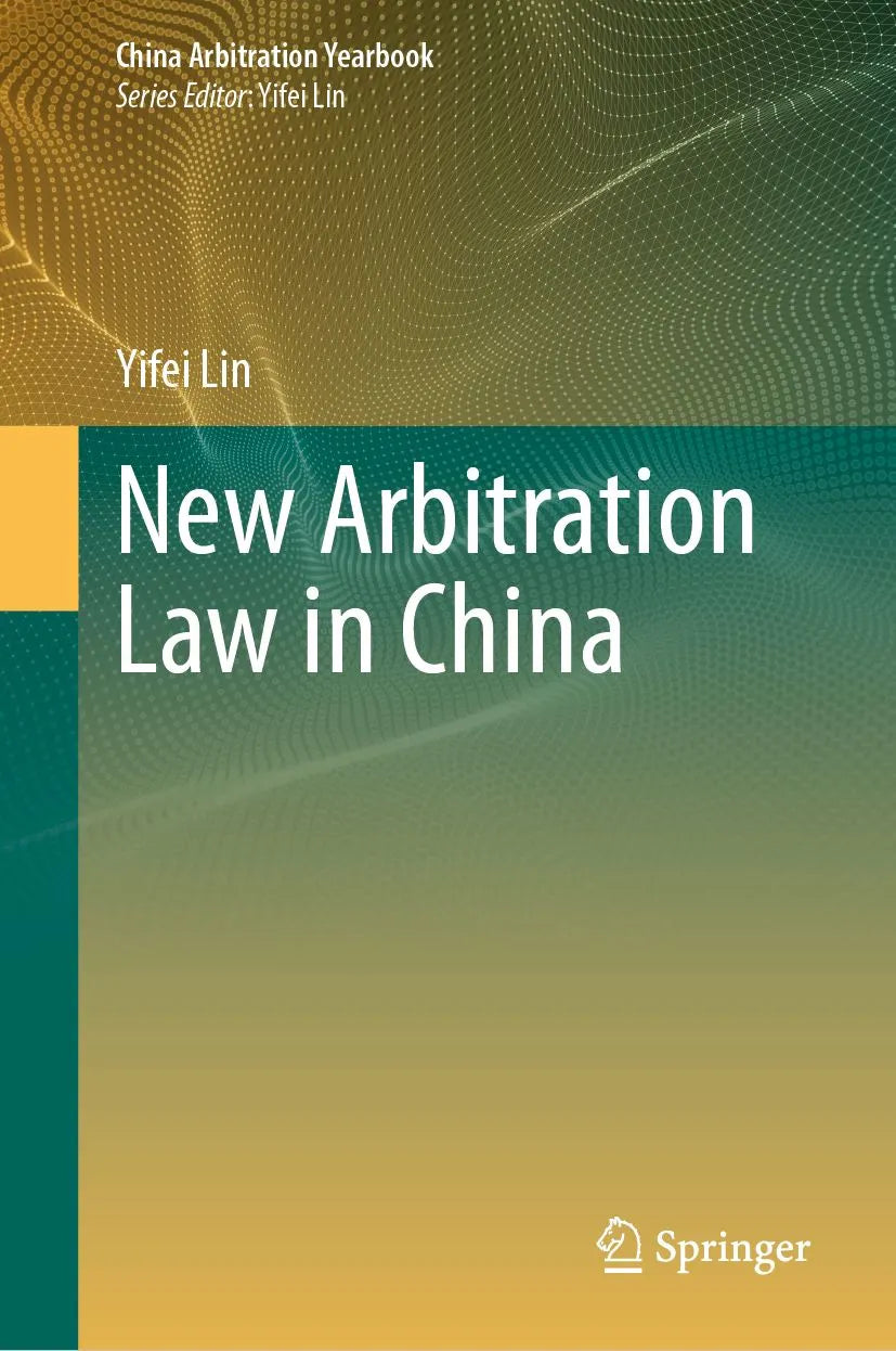 Cover: New Arbitration Law in China (E-Book) von Yifei Lin