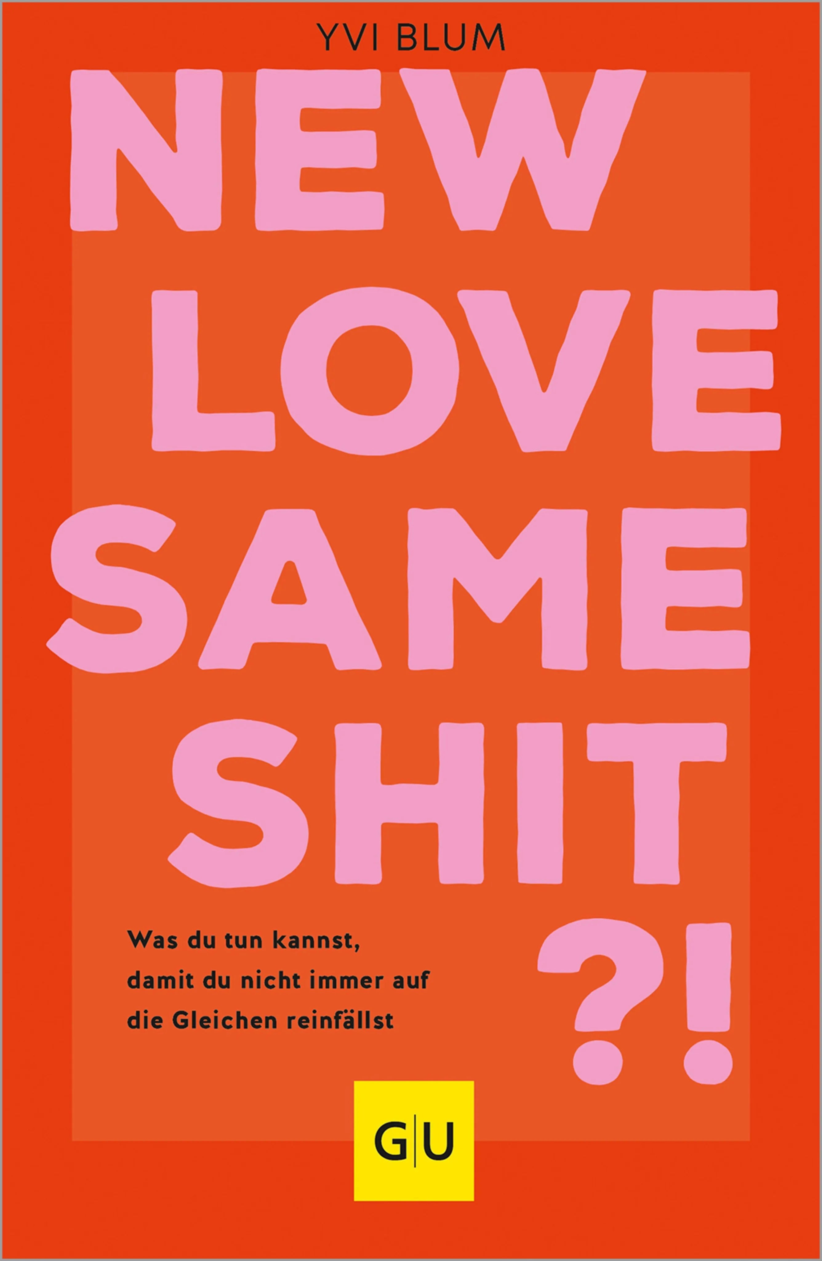 Cover: New love, same shit?! (E-Book) von Yvi Blum