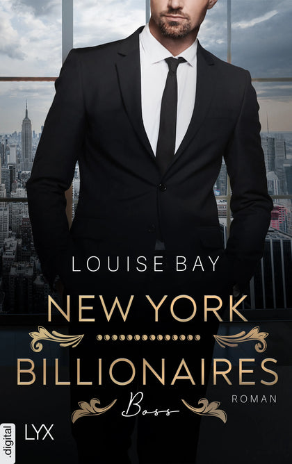 Cover: New York City Billionaires - Boss (E-Book) von Louise Bay