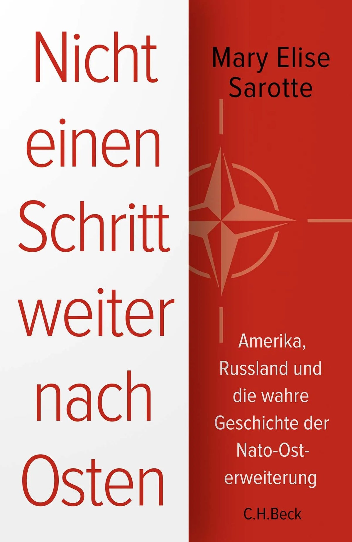 Cover: Nicht einen Schritt weiter nach Osten (Hardcover) von Mary Elise Sarotte