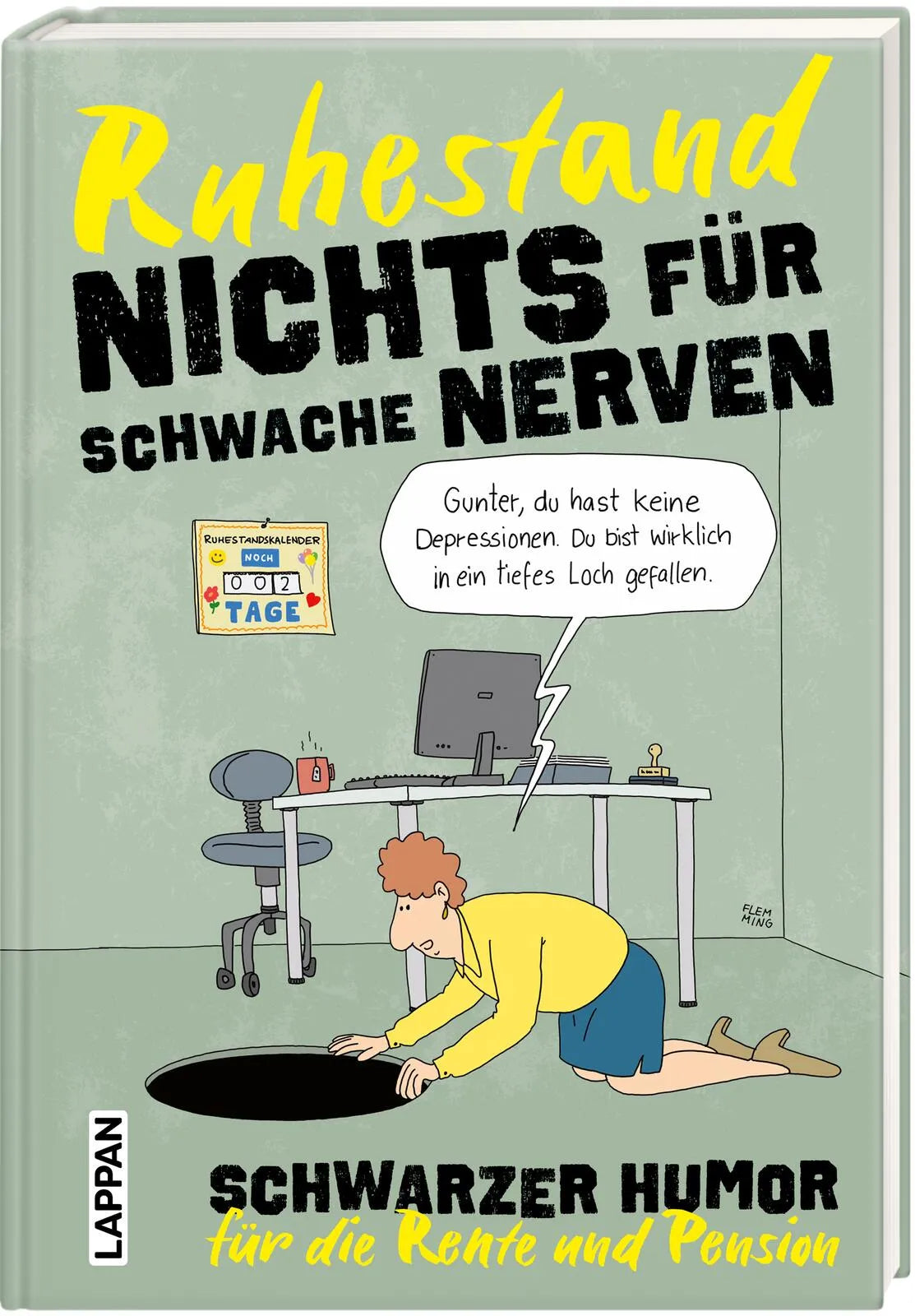 Buchcover von 'Nichts für schwache Nerven – Ruhestand!' - Gebundene Ausgabe von Kai Flemming