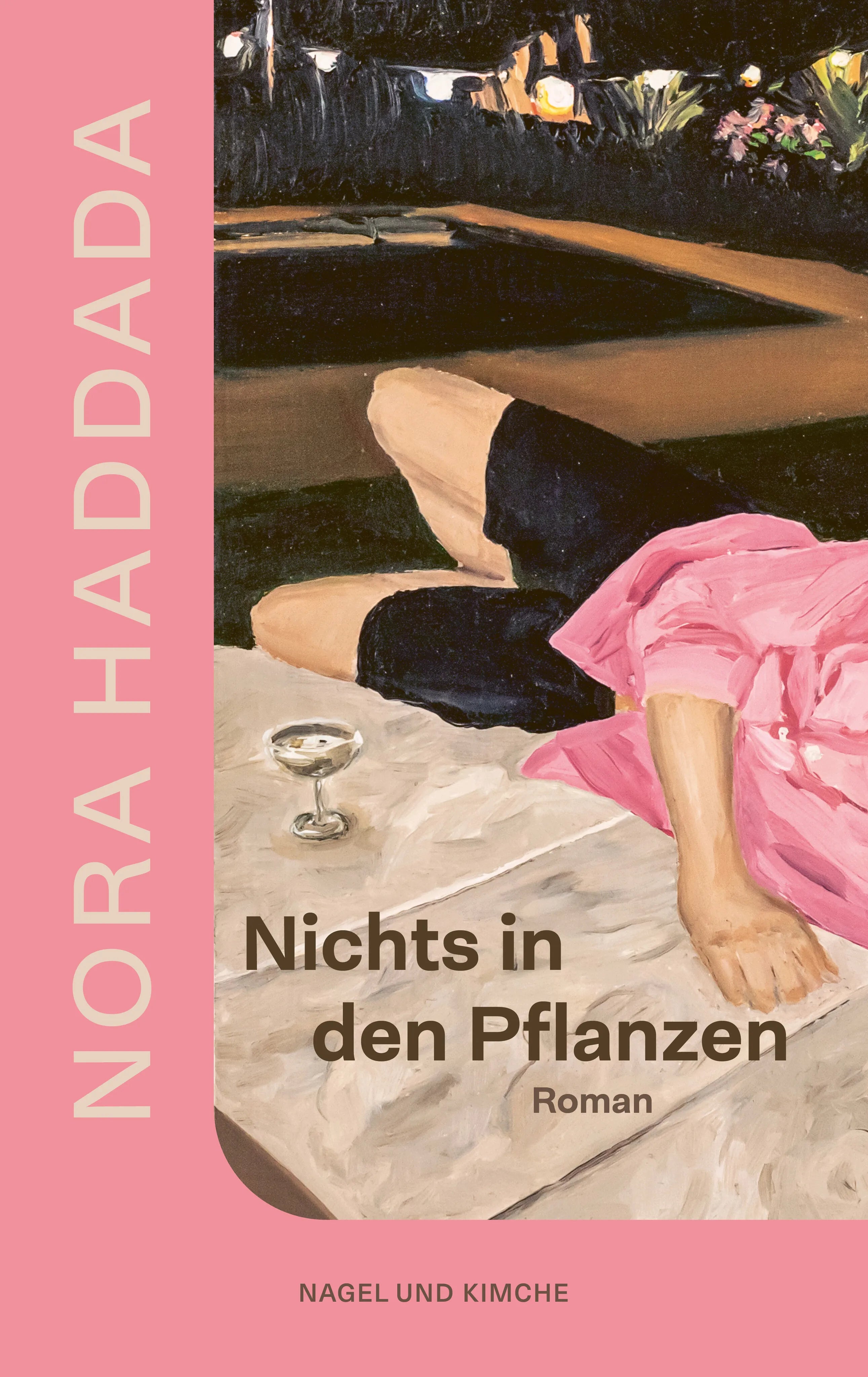 Cover: Nichts in den Pflanzen (Taschenbuch) von Nora Haddada