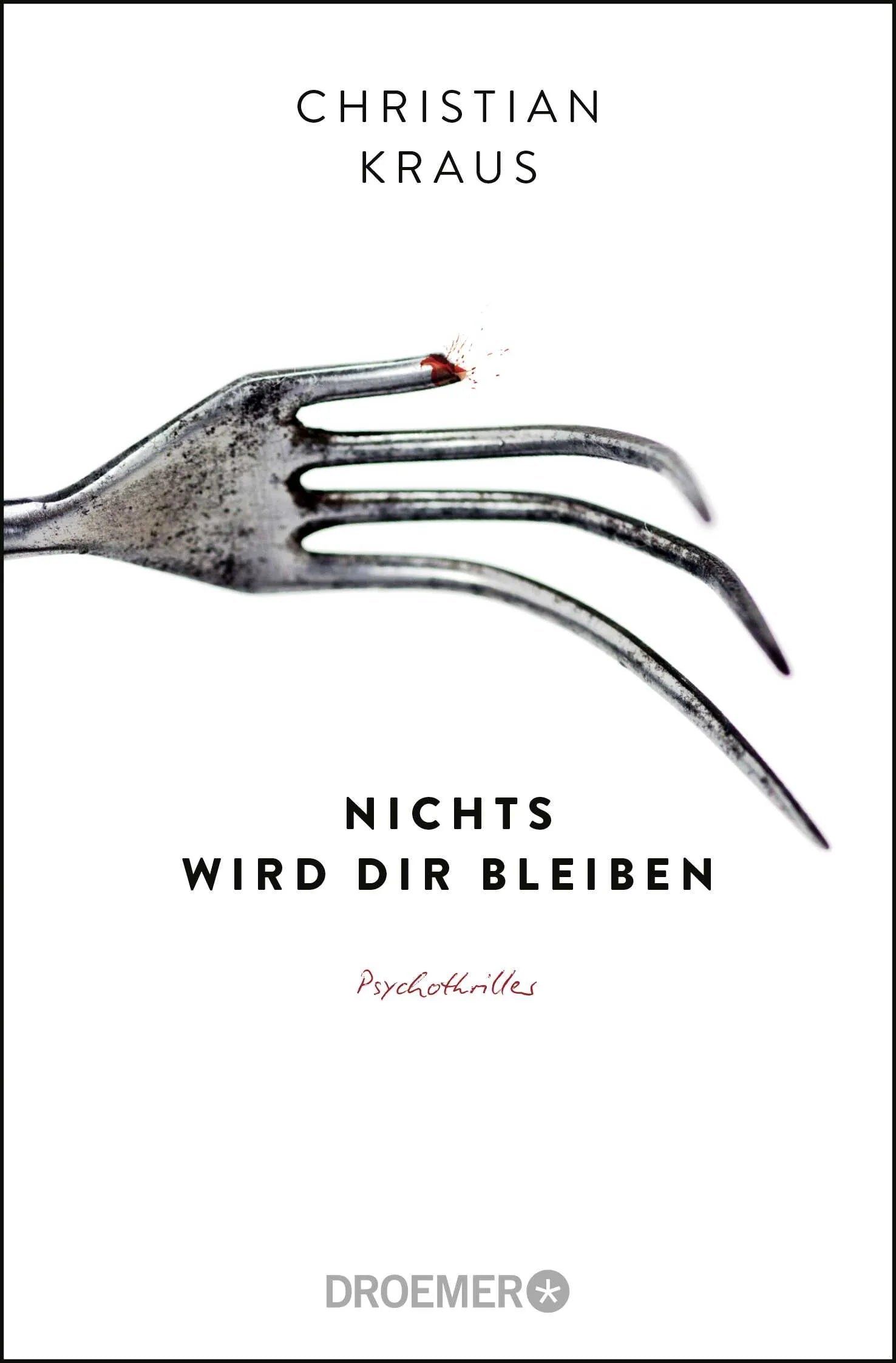 Buchcover von 'Nichts wird dir bleiben' - Taschenbuch von Christian Kraus