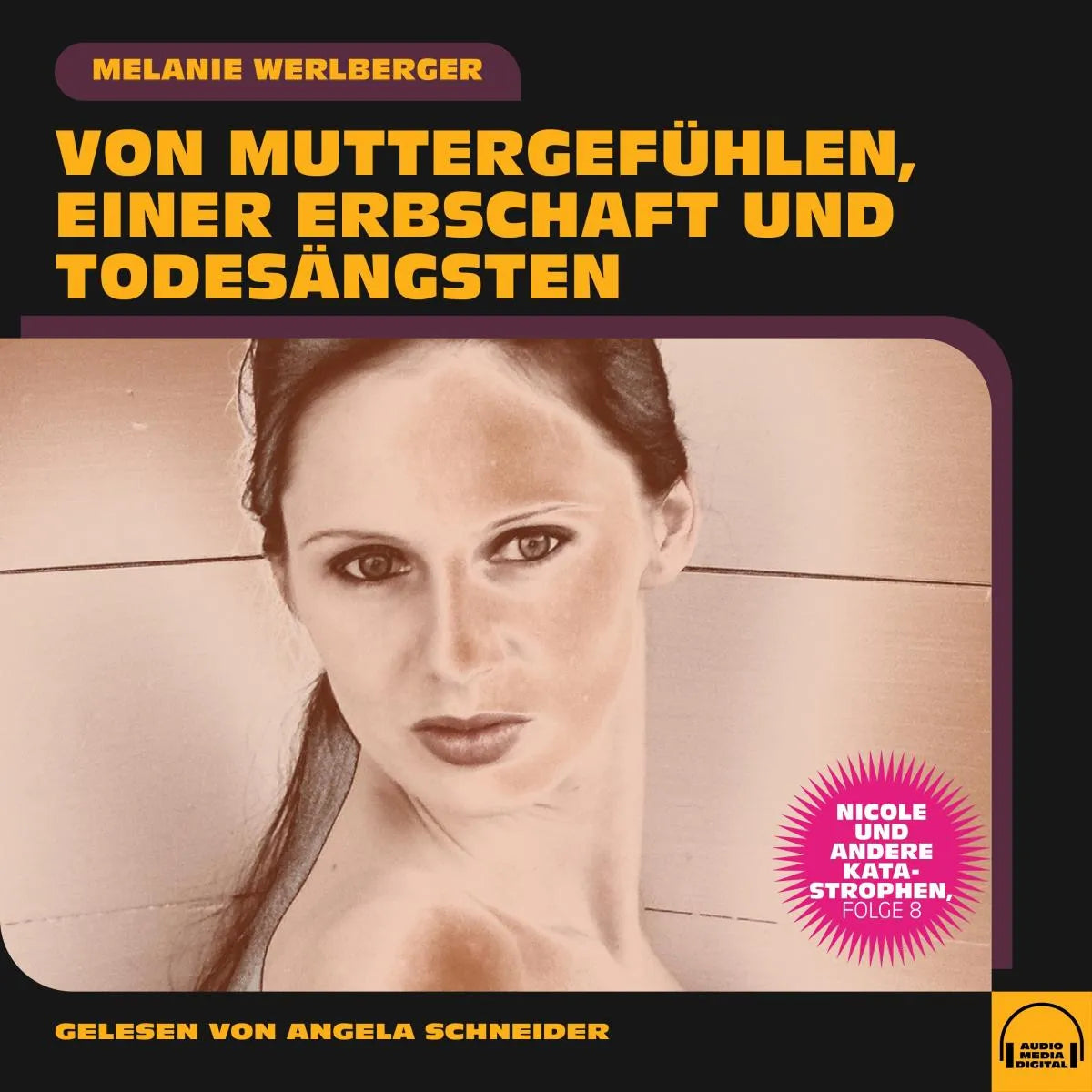 Cover: Nicole und andere Katastrophen, Folge 8 (Hörbuch Download) von Melanie Werlberger