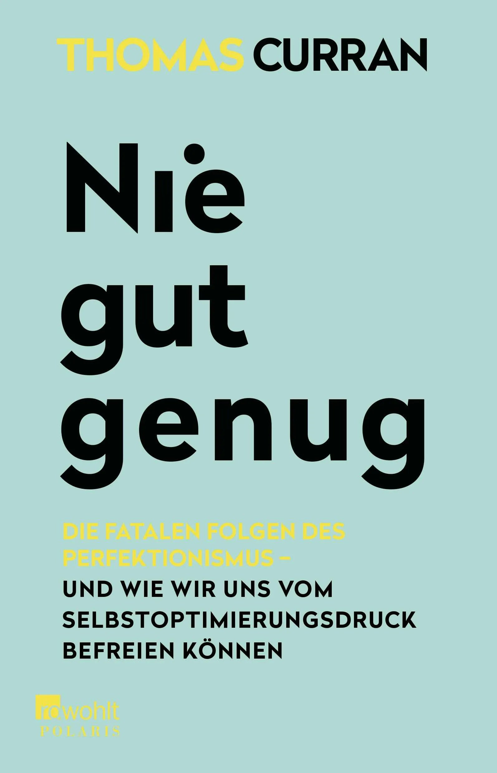 Buchcover von 'Nie gut genug' - Paperback von Thomas Curran