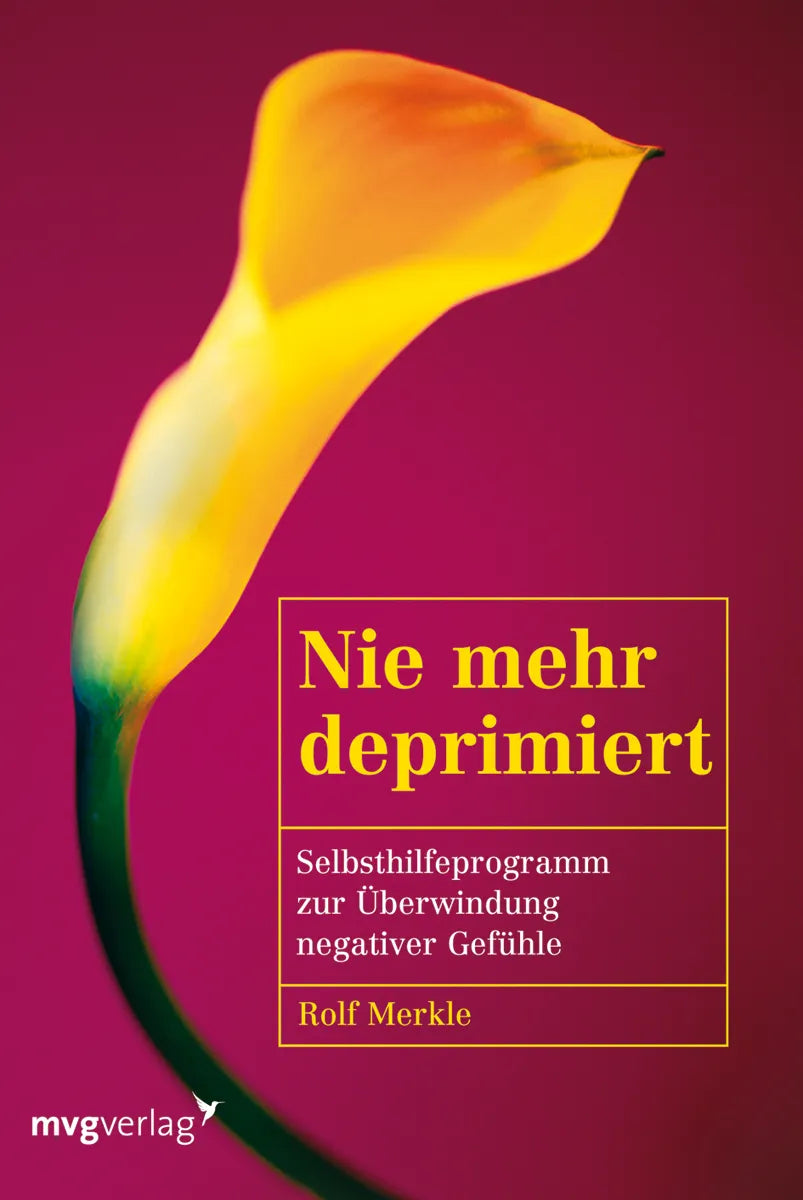 Buchcover von 'Nie mehr deprimiert' - Taschenbuch von Rolf Merkle
