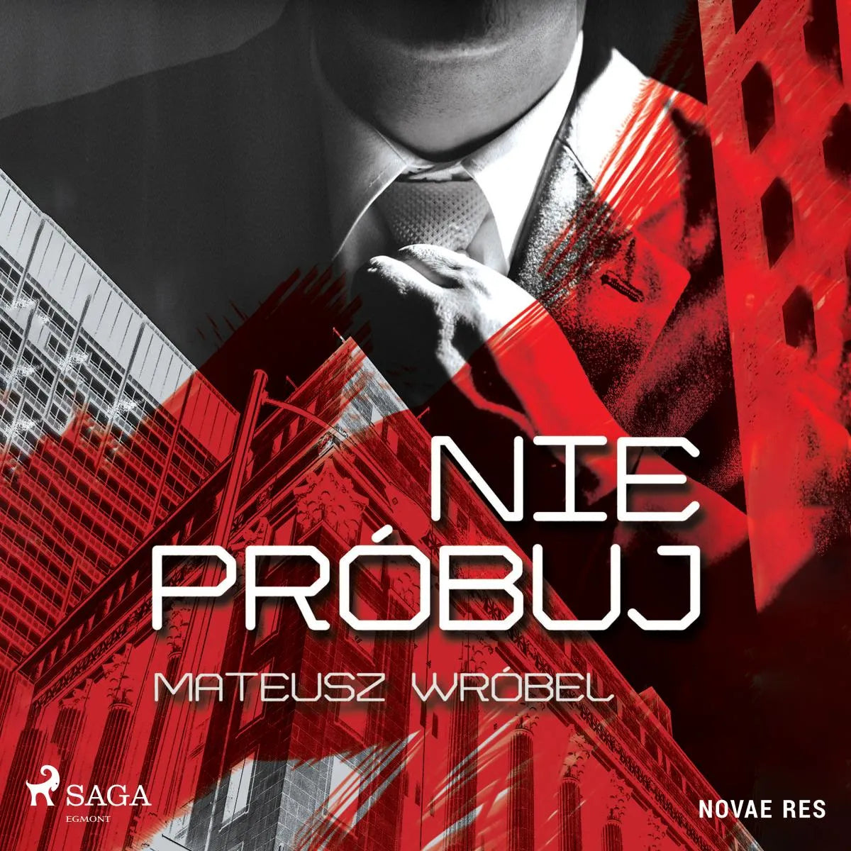 Cover: Nie próbuj (Hörbuch Download) von Mateusz Wróbel