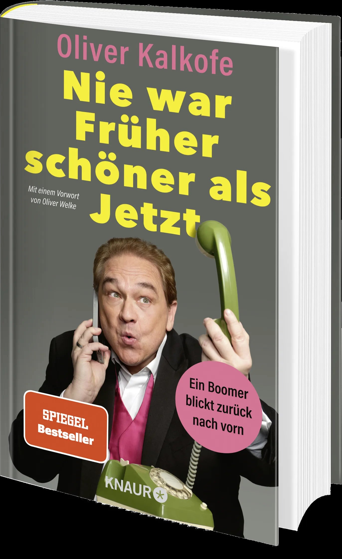Detailansicht: Nie war Früher schöner als Jetzt (Hardcover)