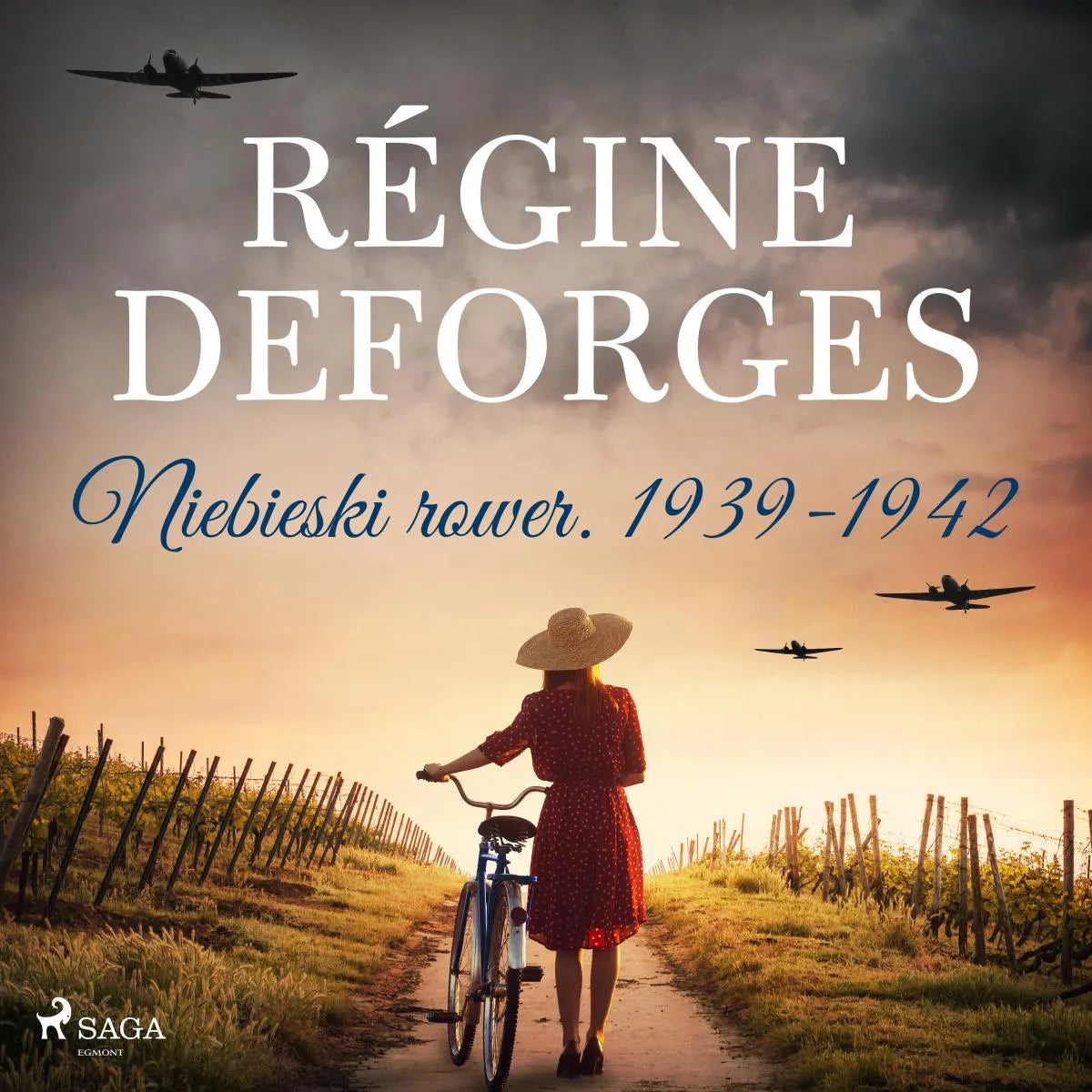 Cover: Niebieski rower. 1939-1942 (Hörbuch Download) von Régine Deforges