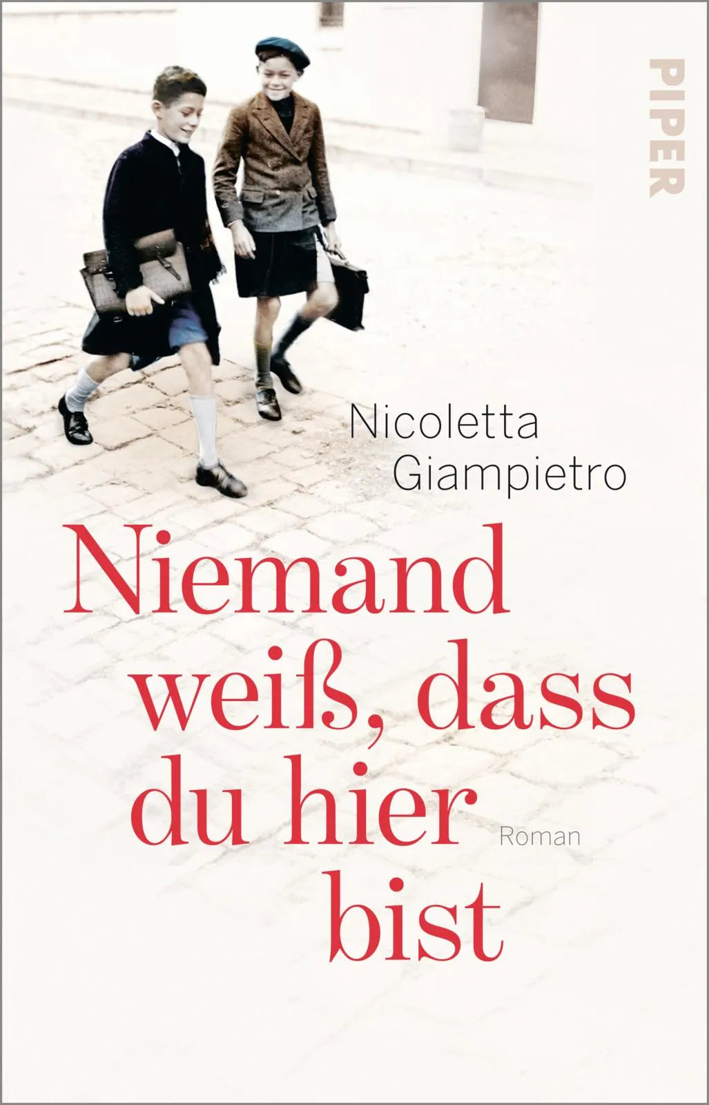 Buchcover von 'Niemand weiß, dass du hier bist' - Taschenbuch von Nicoletta Giampietro