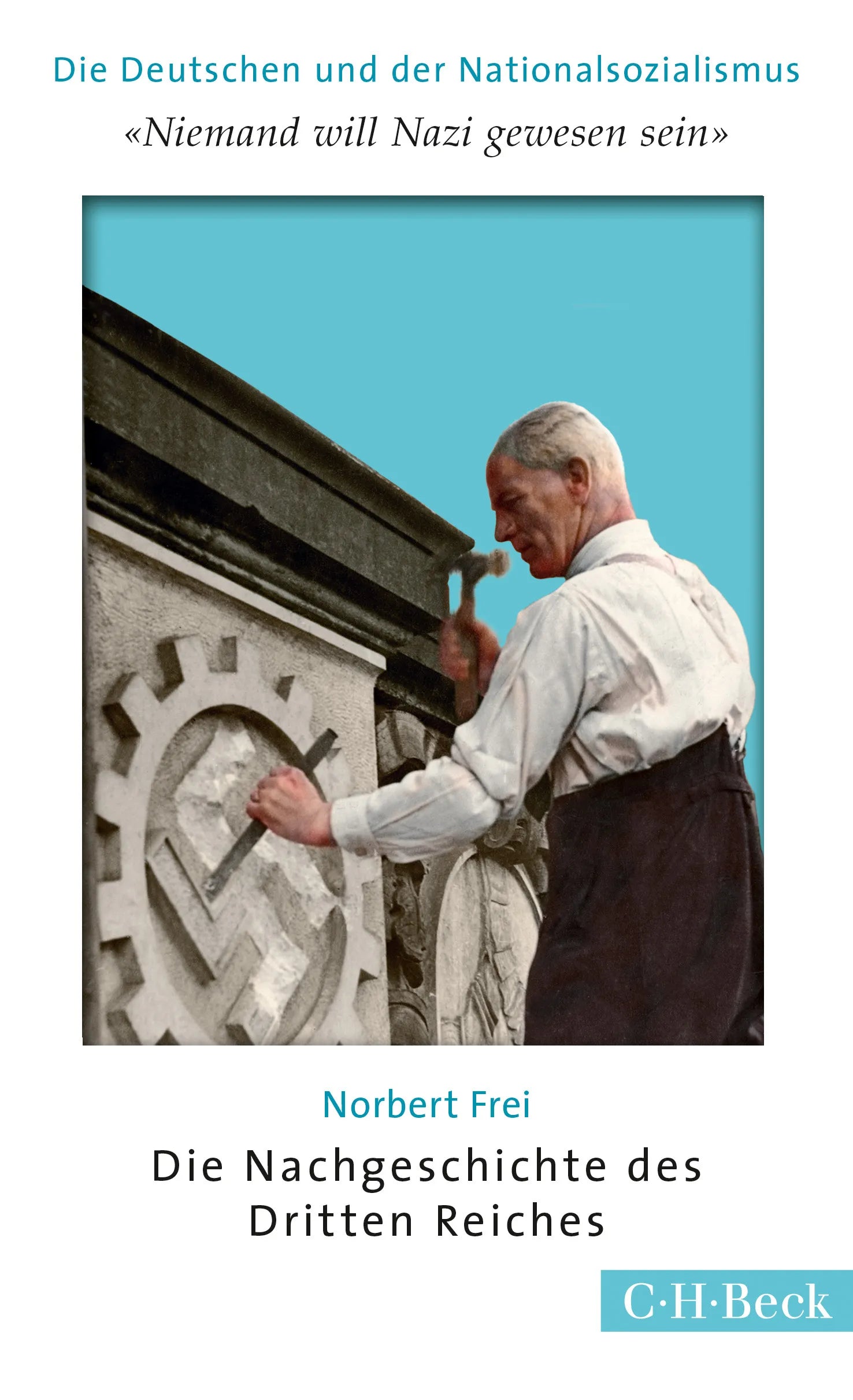 Buchcover von ''Niemand will Nazi gewesen sein'' - Taschenbuch von Norbert Frei