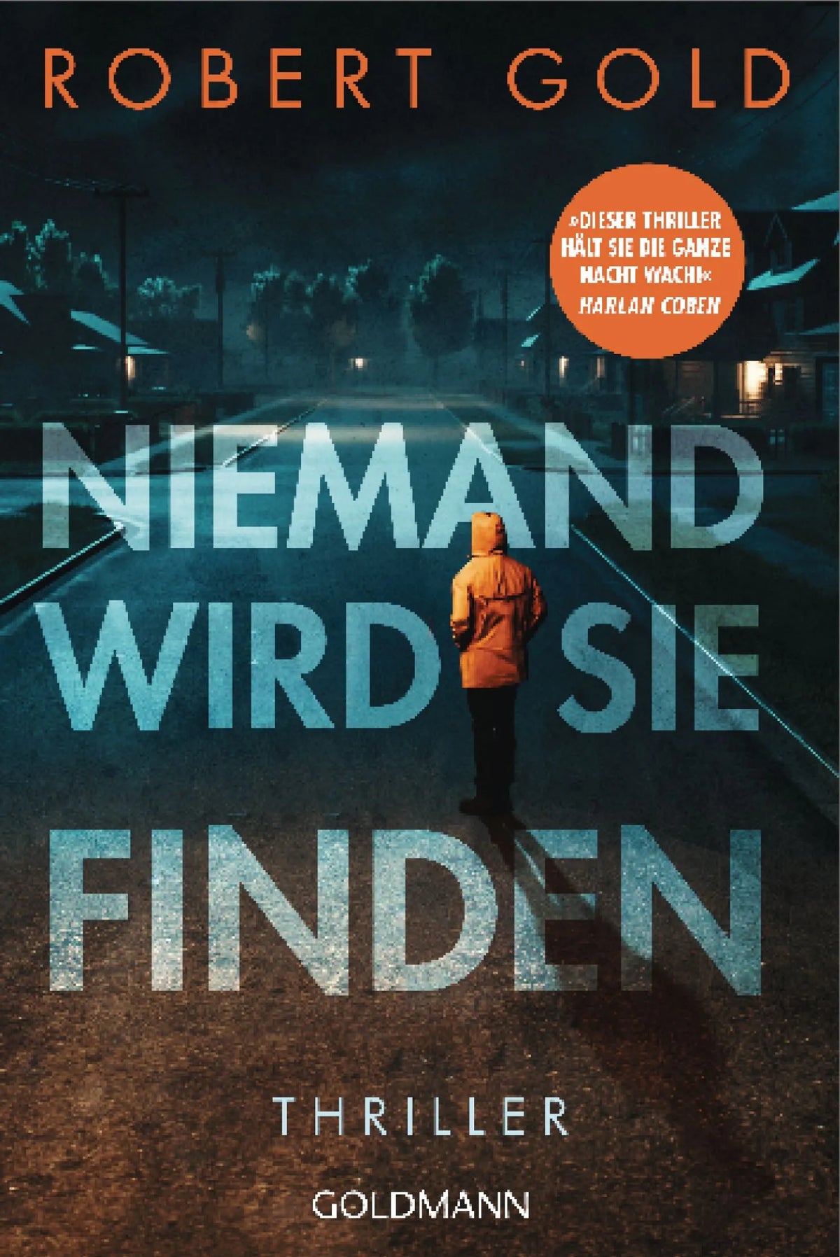 Cover: Niemand wird sie finden (Taschenbuch) von Robert Gold
