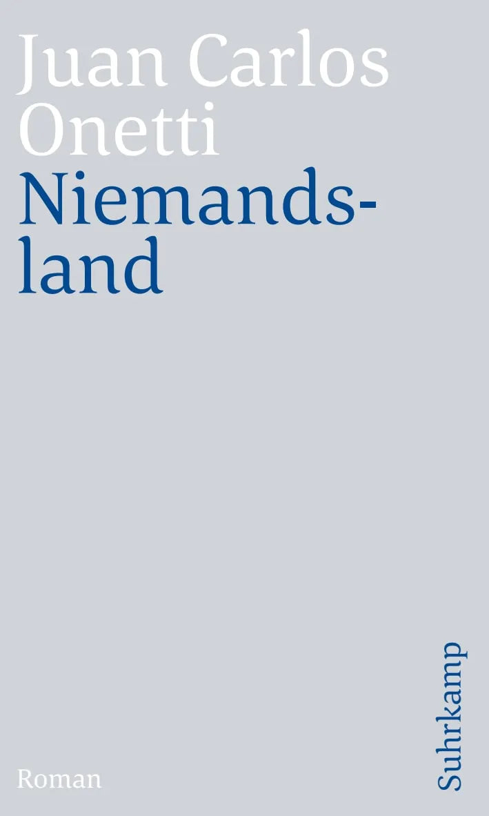Buchcover von 'Niemandsland' - Taschenbuch von Juan Carlos Onetti