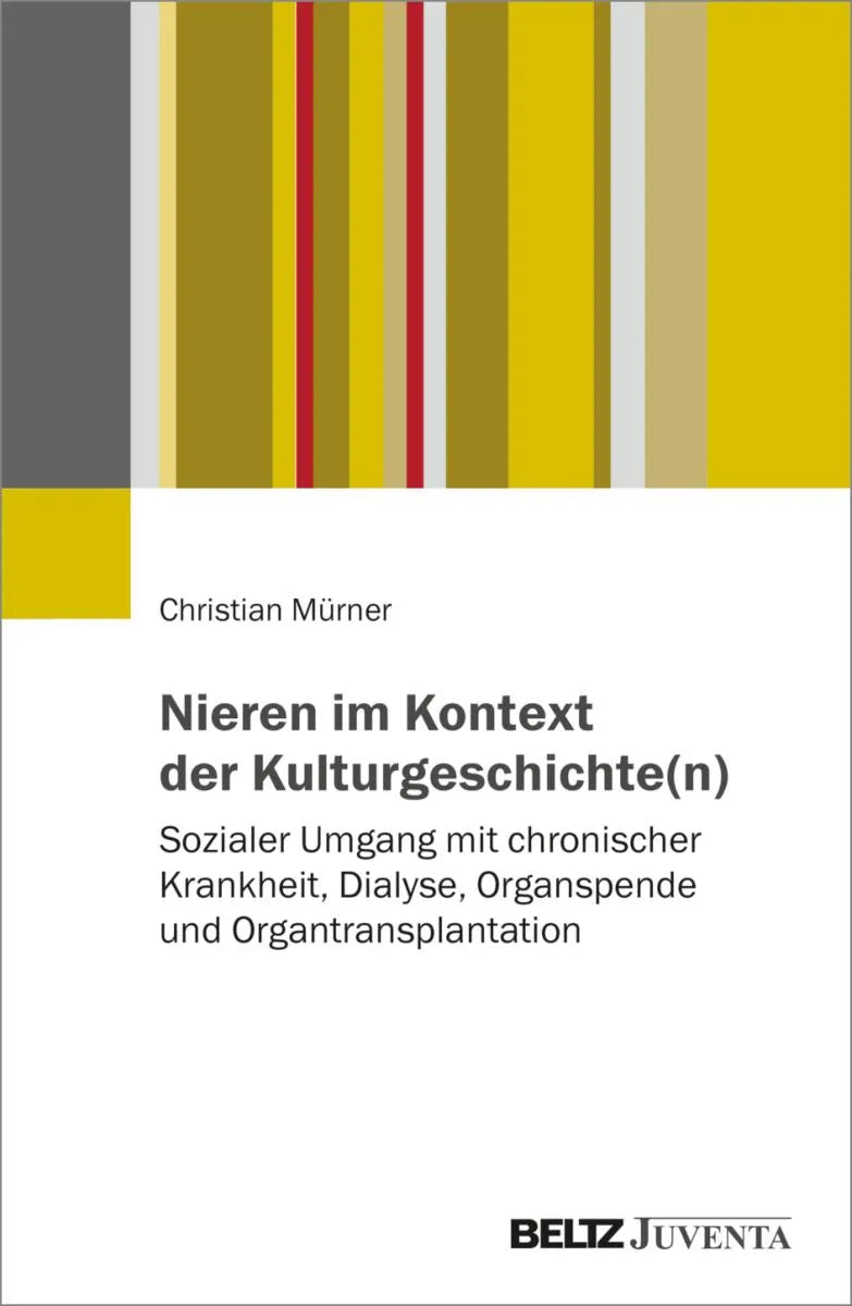 Cover: Nieren im Kontext der Kulturgeschichte (E-Book) von Christian Mürner