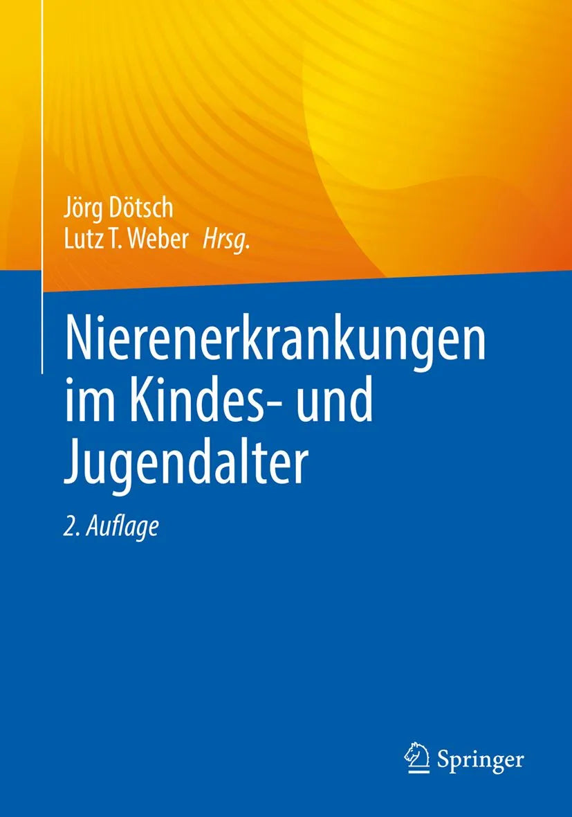 Cover: Nierenerkrankungen im Kindes- und Jugendalter (E-Book) von Jörg Dötsch