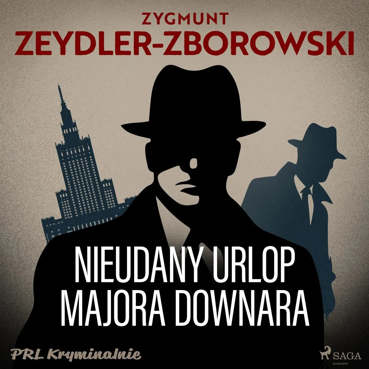 Cover: Nieudany urlop majora Downara (Hörbuch Download) von Zygmunt Zeydler-Zborowski