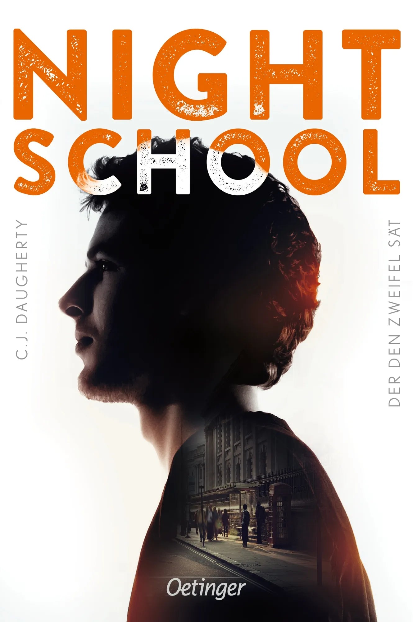Cover: Night School 2. Der den Zweifel sät (Taschenbuch) von C.J. Daugherty