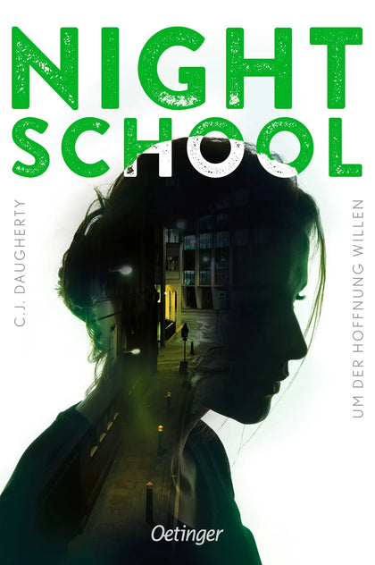 Cover: Night School 4. Um der Hoffnung willen (Taschenbuch) von C.J. Daugherty