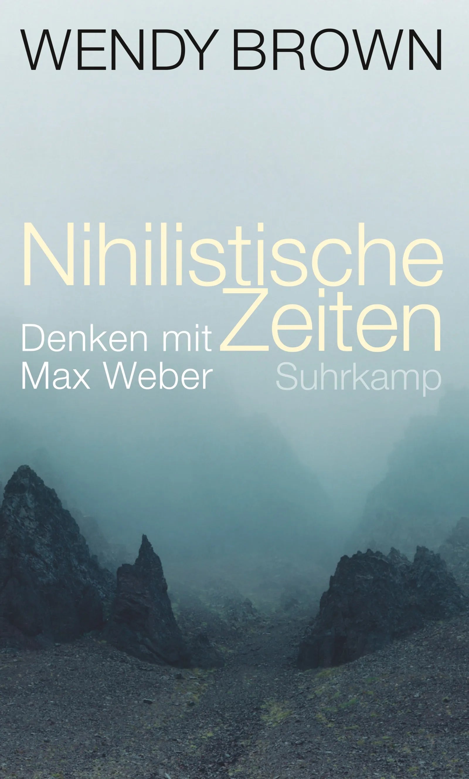 Cover: Nihilistische Zeiten (E-Book) von Wendy Brown
