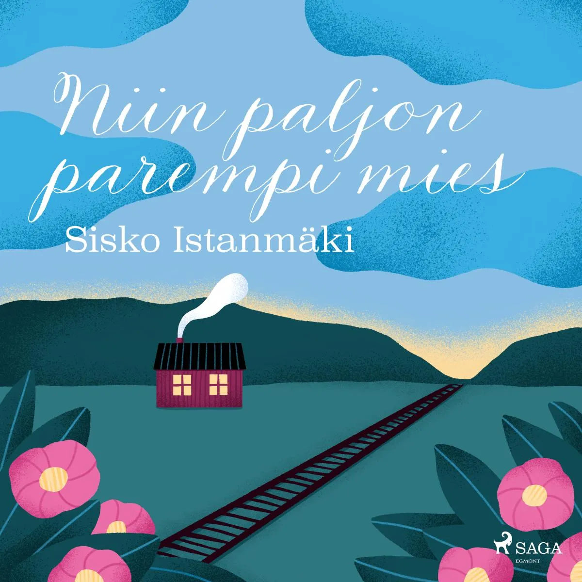 Cover: Niin paljon parempi mies (Hörbuch Download) von Sisko Istanmäki