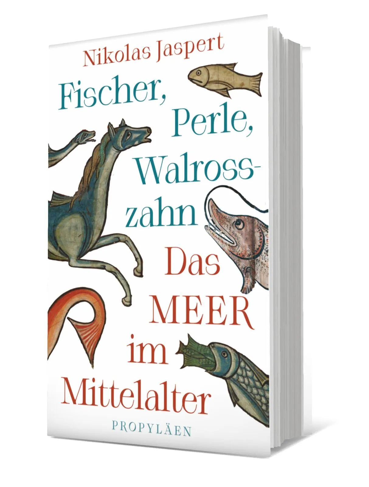 Produktansicht: Fischer, Perle, Walrosszahn – Das Meer im Mittelalter (Gebundene Ausgabe)