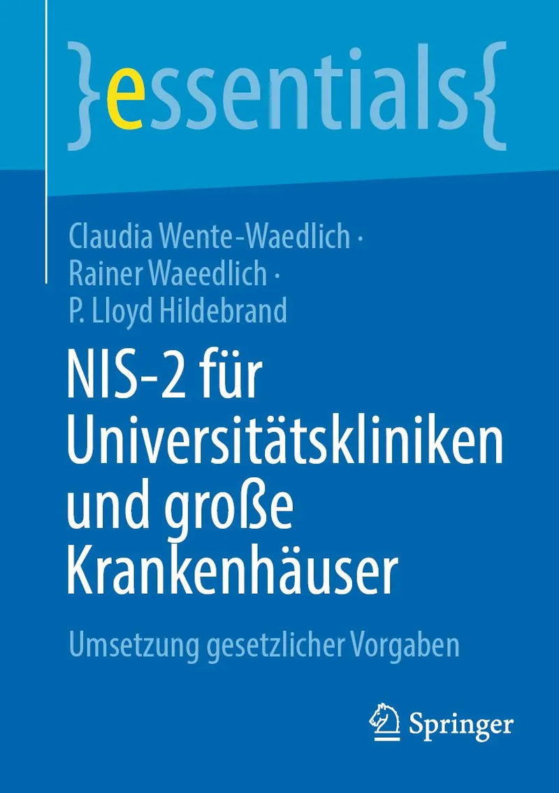 NIS-2 für Universitätskliniken und große Krankenhäuser